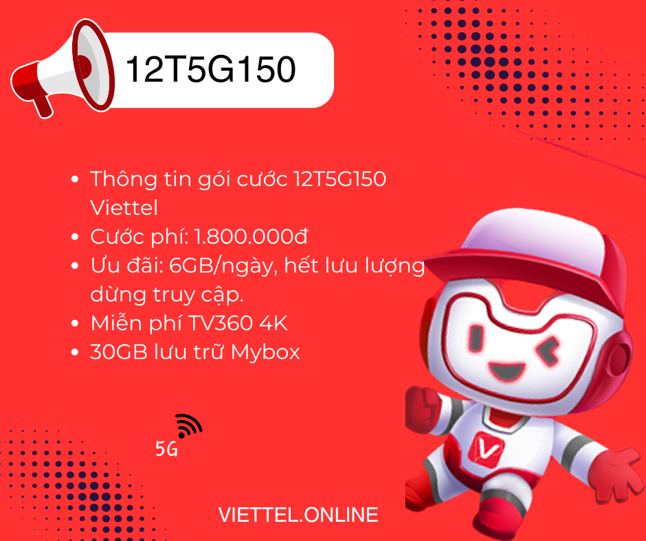 Gói cước 12T5G150 Viettel