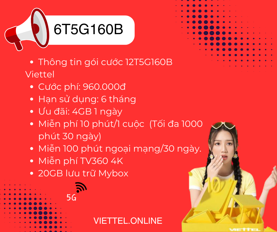 Gói cước 6T5G160B Viettel